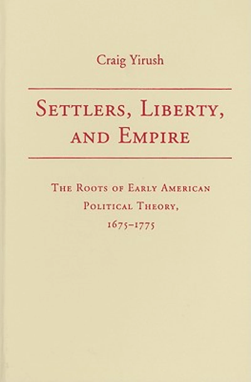 Settlers, Liberty, and Empire