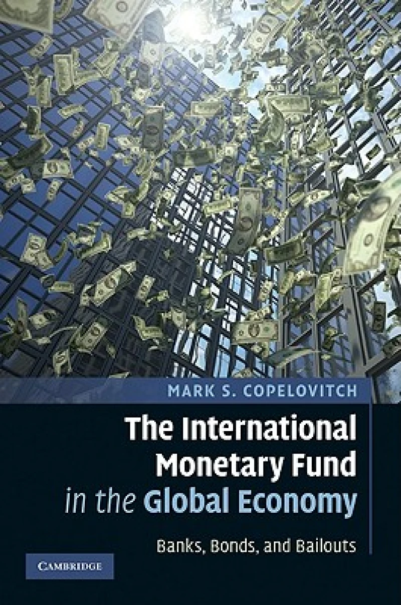 The International Monetary Fund in the Global Economy