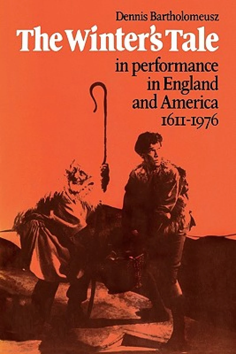 'The Winter's Tale' in Performance in England and America 1611–1976