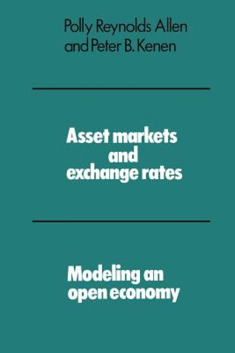 Asset Markets and Exchange Rates