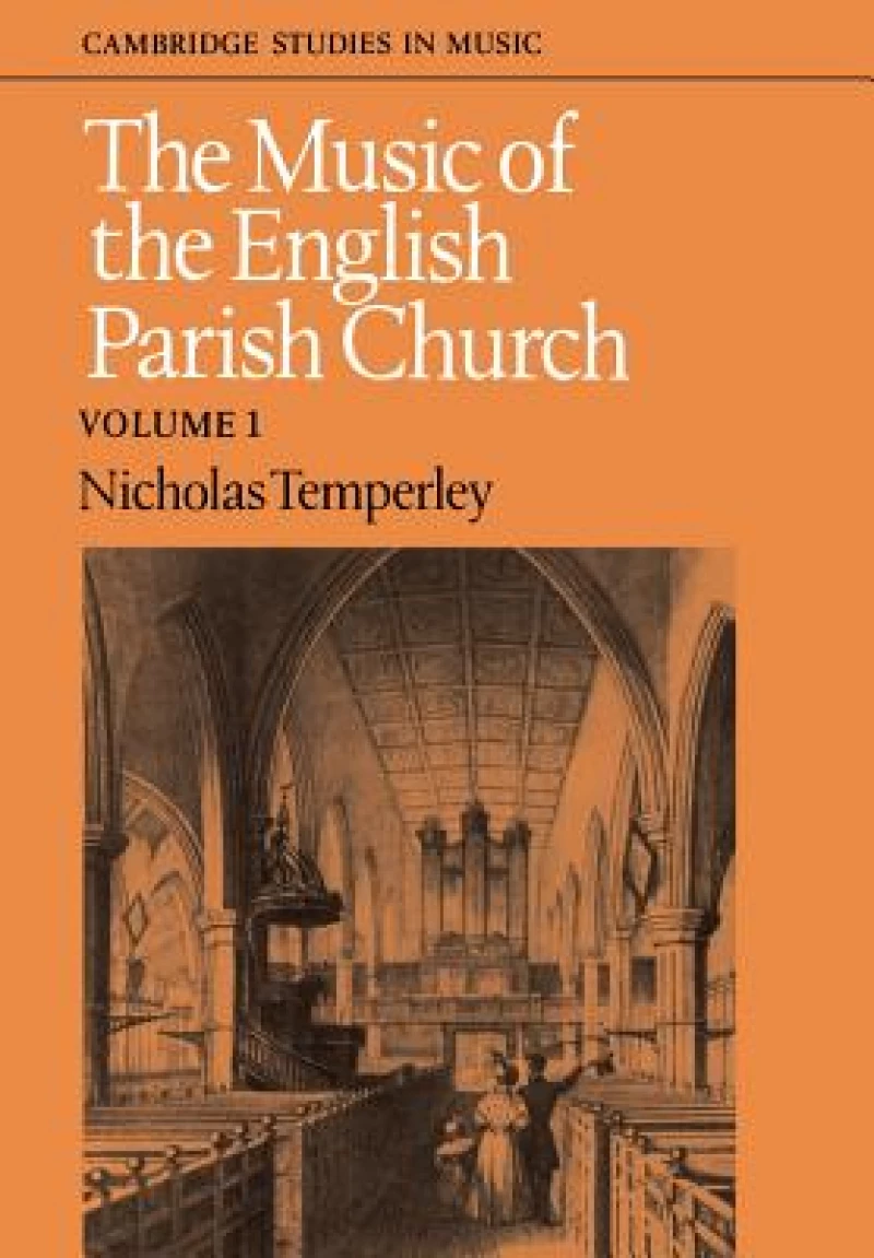 The Music of the English Parish Church: Volume 1