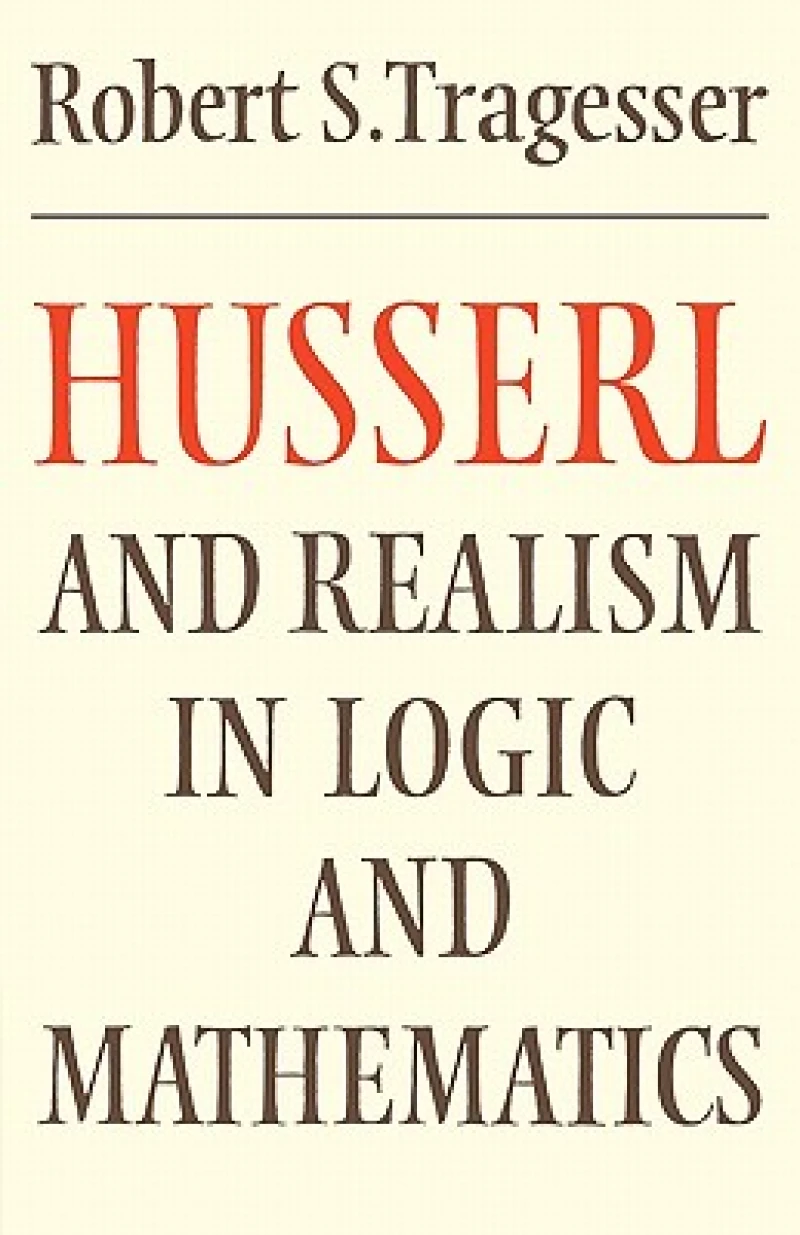 Husserl and Realism in Logic and Mathematics