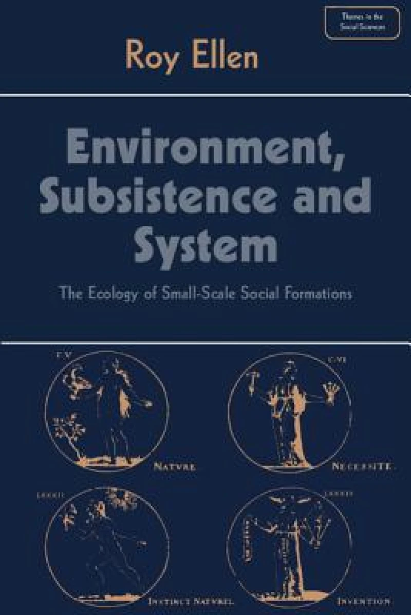 Environment, Subsistence and System