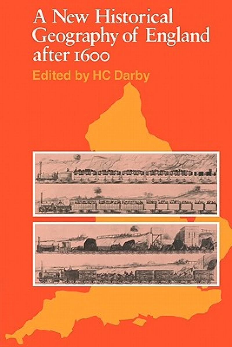 A New Historical Geography of England after 1600