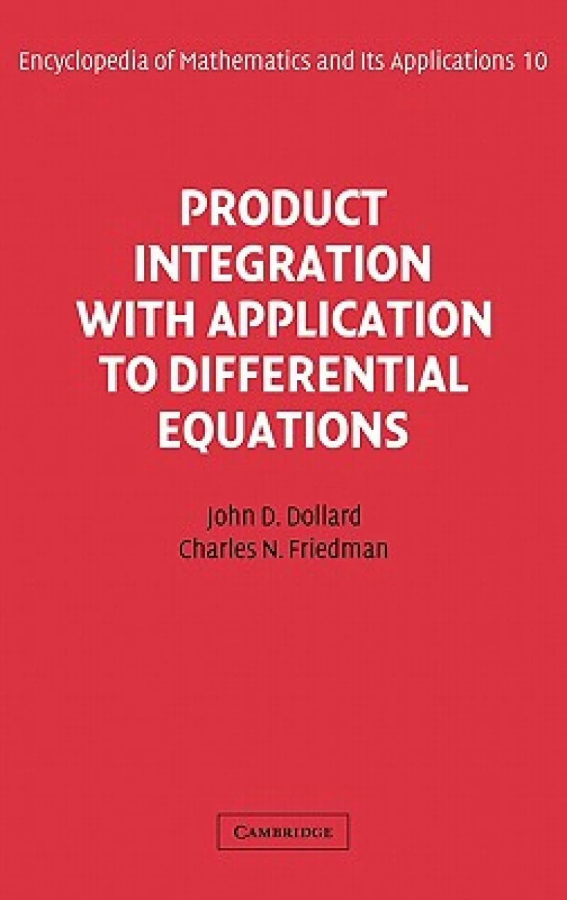 Product Integration with Application to Differential Equations