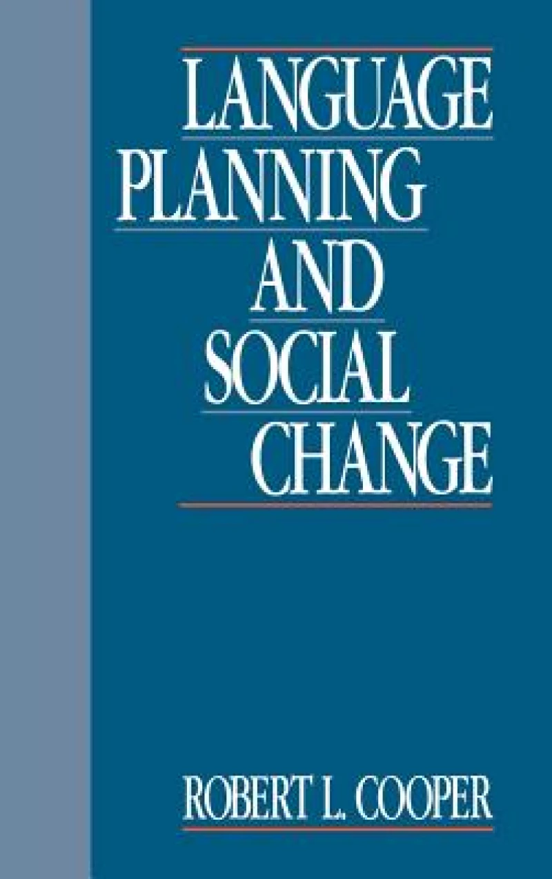Language Planning and Social Change