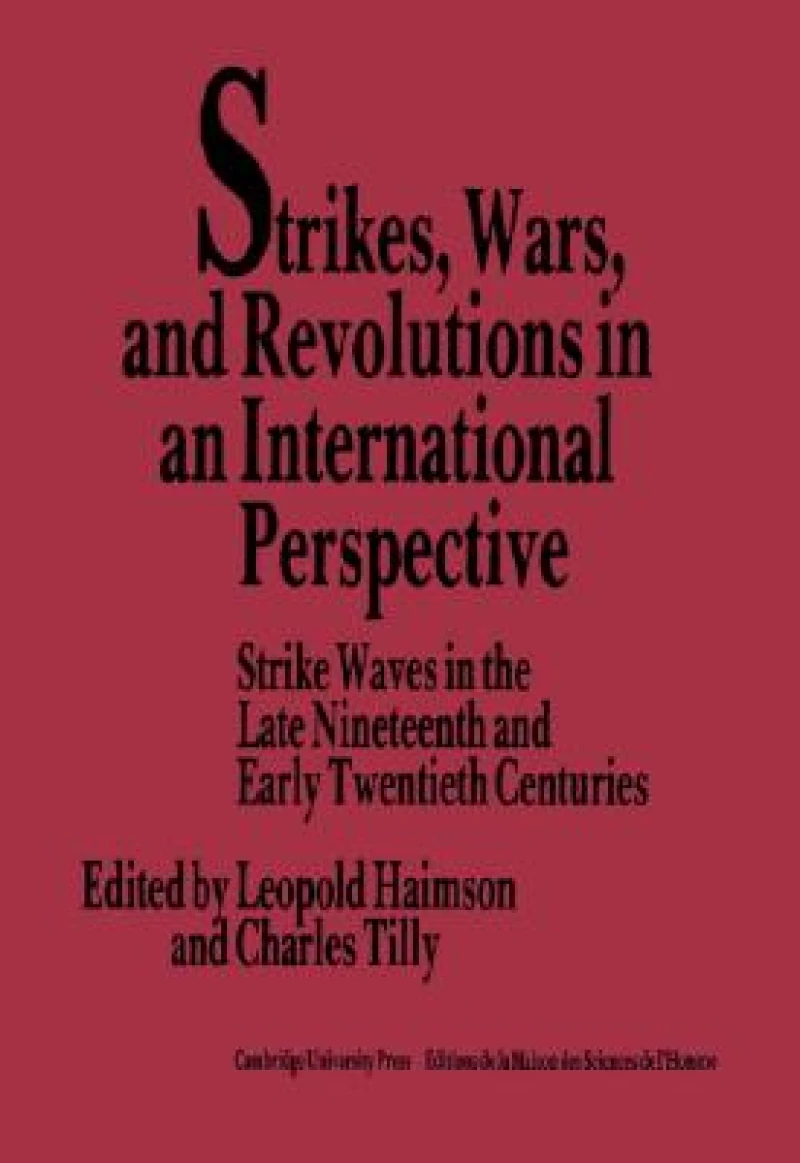Strikes, Wars, and Revolutions in an International Perspective
