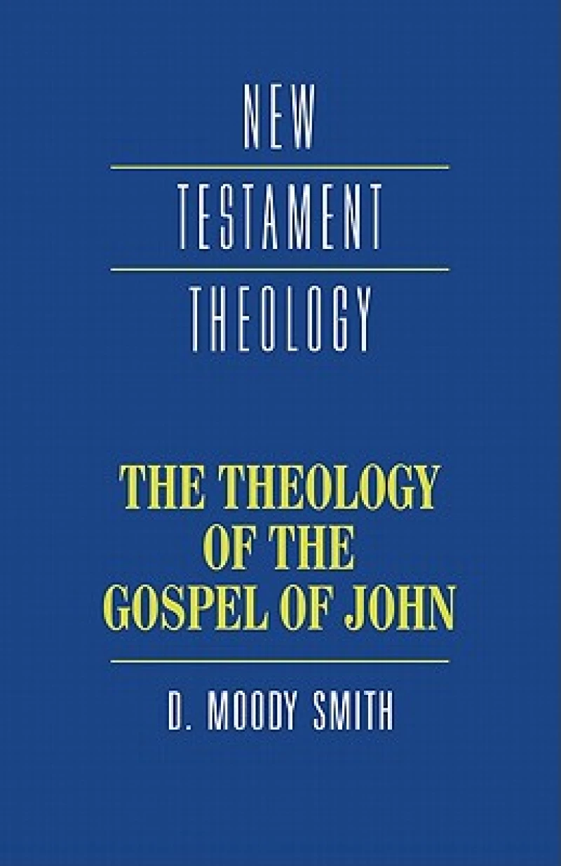 The Theology of the Gospel of John
