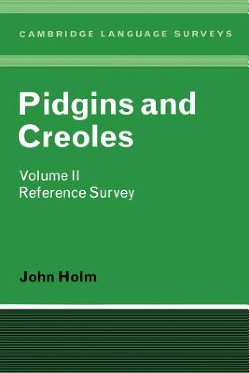 Pidgins and Creoles: Volume 2, Reference Survey