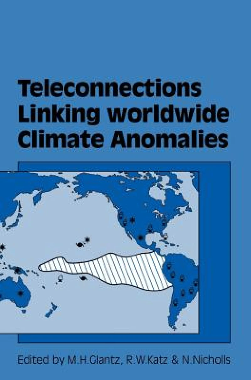 Teleconnections Linking Worldwide Climate Anomalies