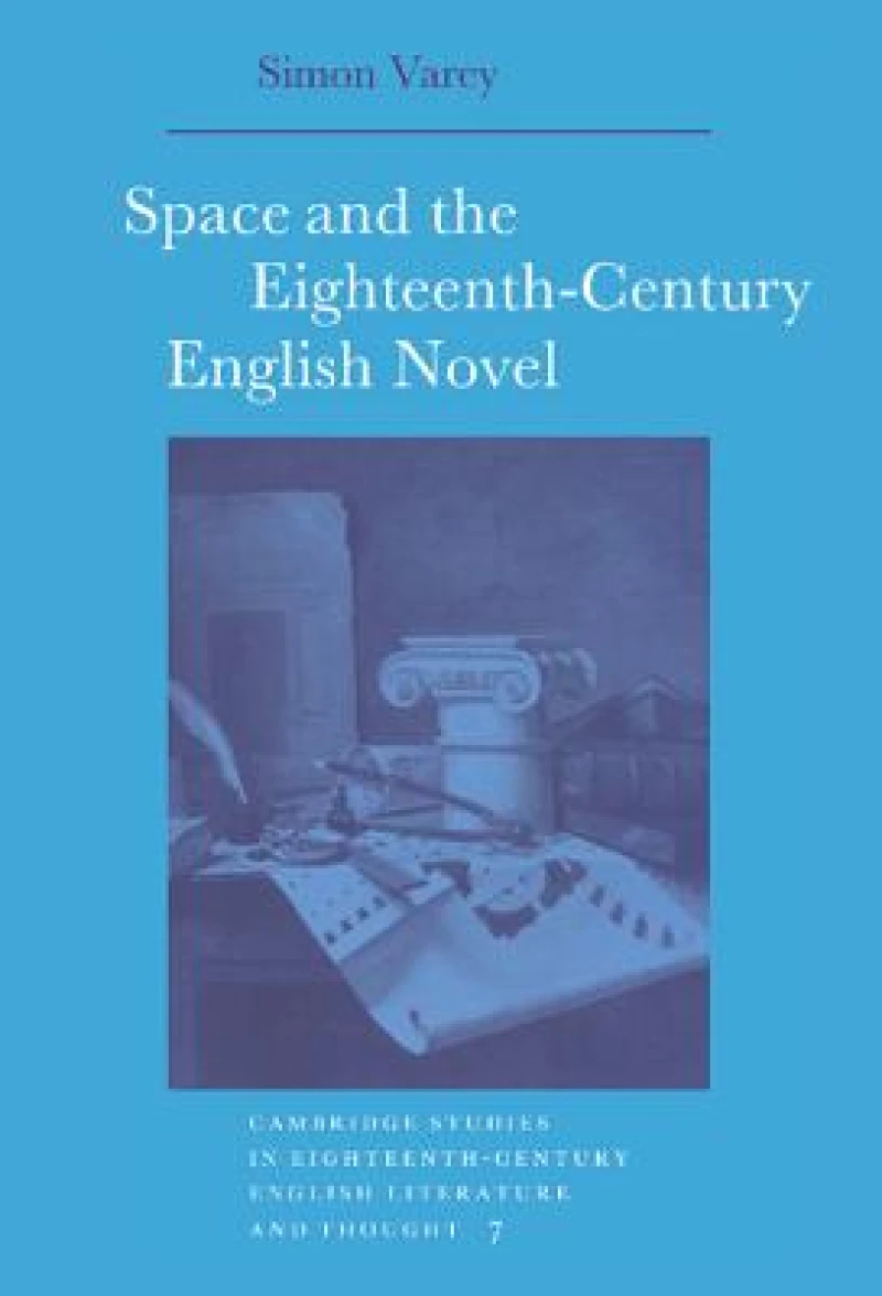 Space and the Eighteenth-Century English Novel
