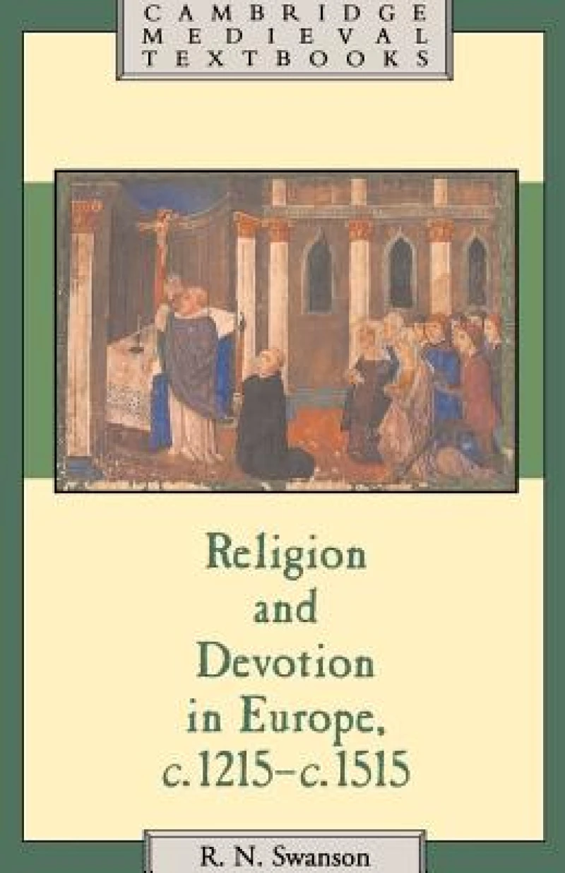 Religion and Devotion in Europe, c.1215– c.1515