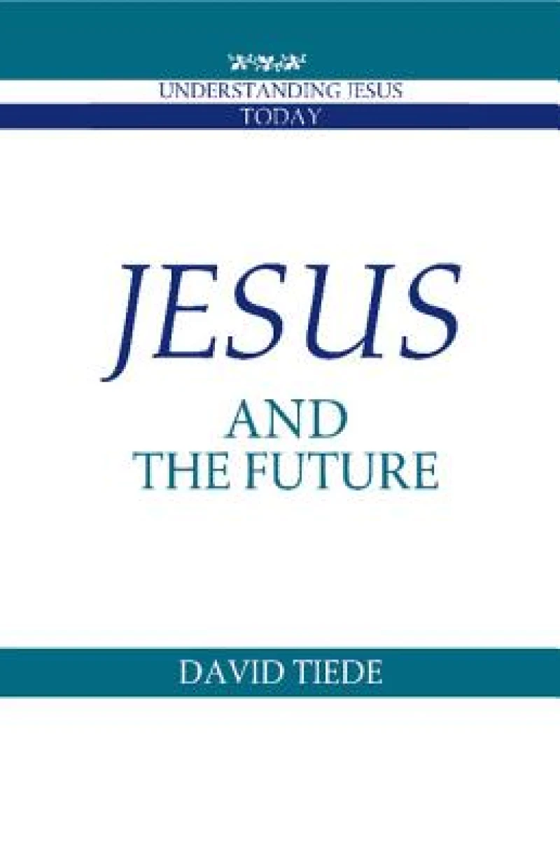 Jesus and the Future