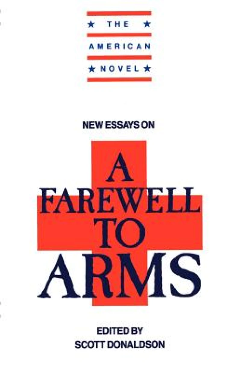 New Essays on A Farewell to Arms