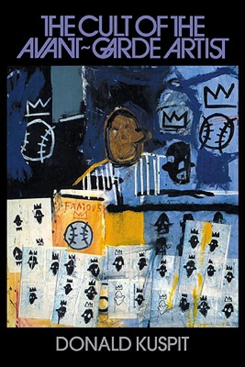 The Cult of the Avant-Garde Artist