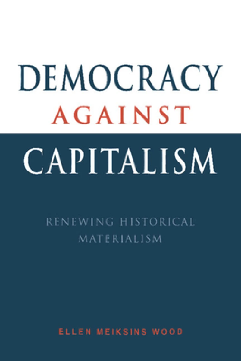 Democracy against Capitalism