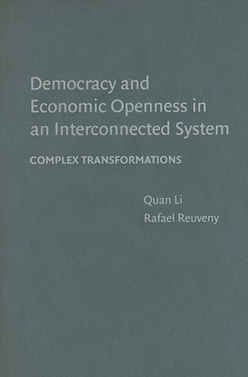 Democracy and Economic Openness in an Interconnected System