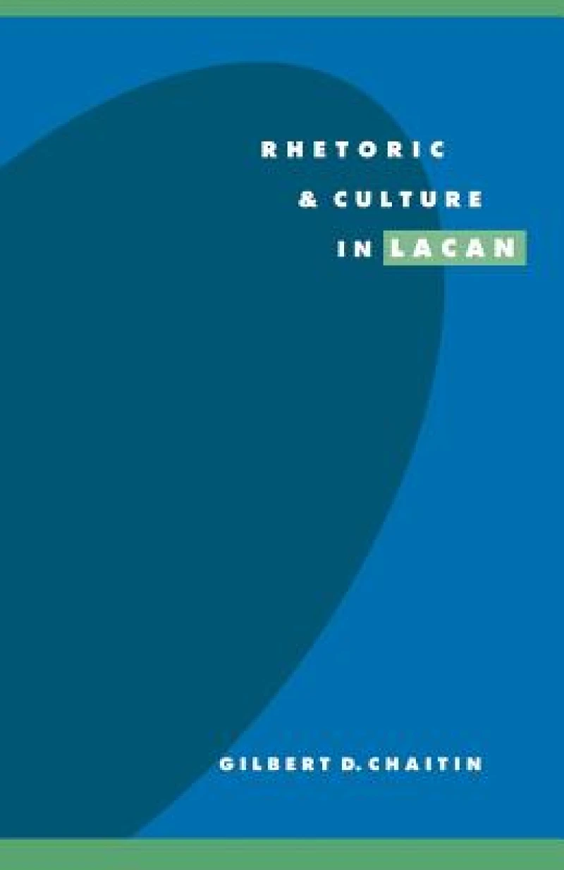 Rhetoric and Culture in Lacan