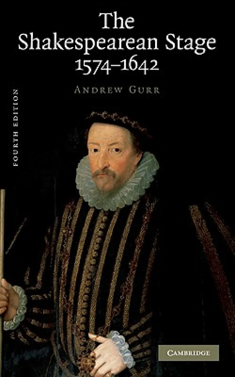 The Shakespearean Stage 1574–1642