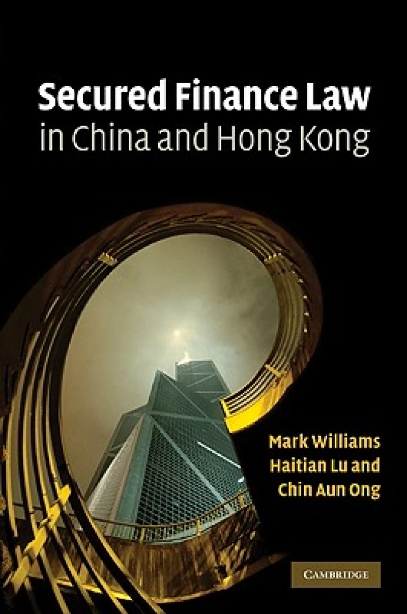 Secured Finance Law in China and Hong Kong