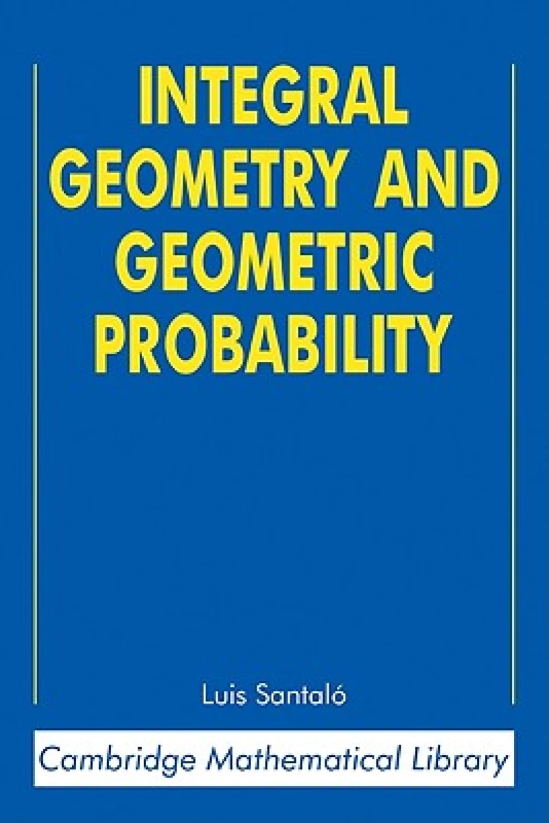 Integral Geometry and Geometric Probability