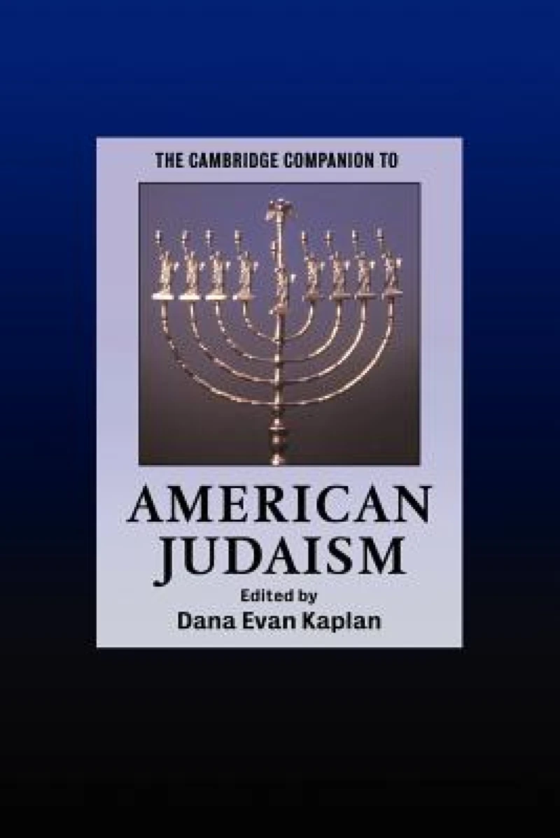 The Cambridge Companion to American Judaism