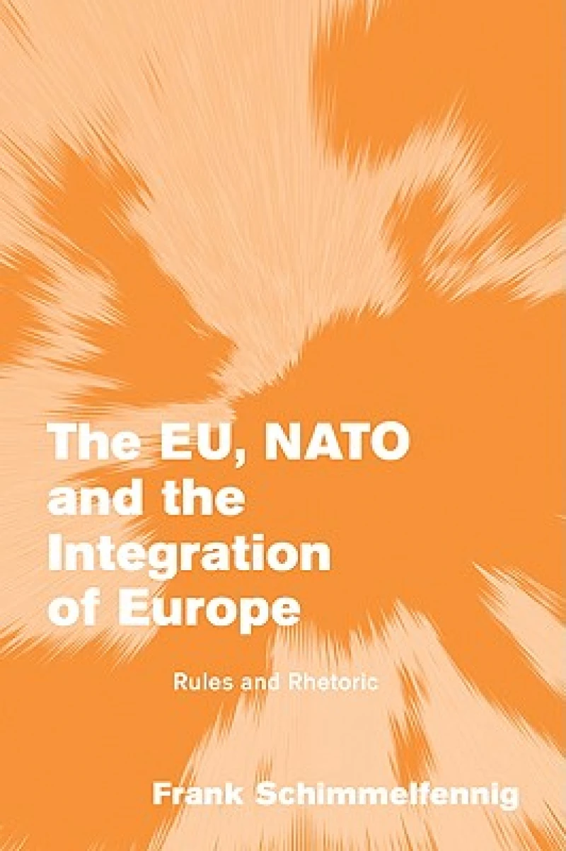 The EU, NATO and the Integration of Europe