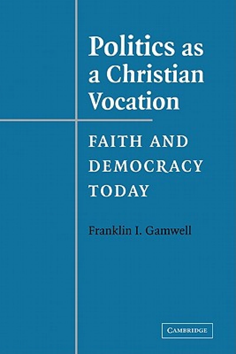 Politics as a Christian Vocation