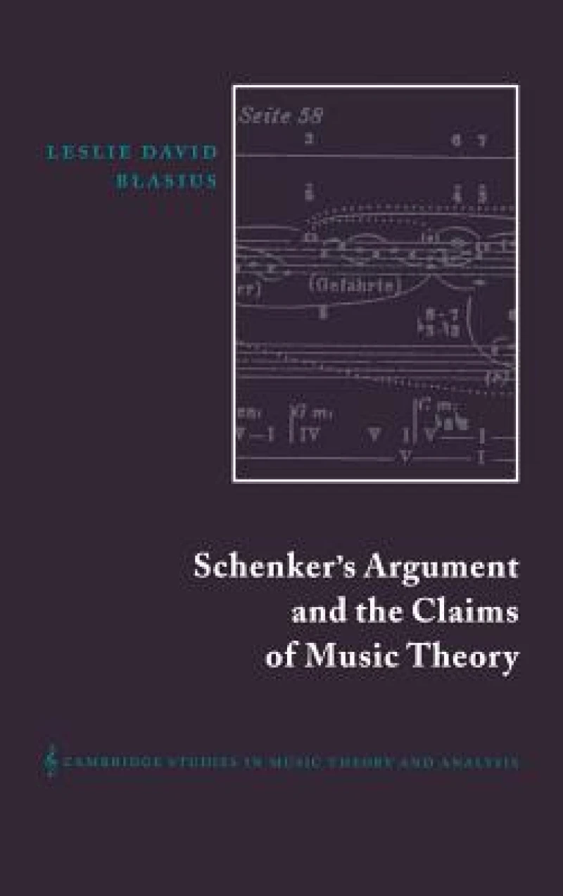 Schenker's Argument and the Claims of Music Theory