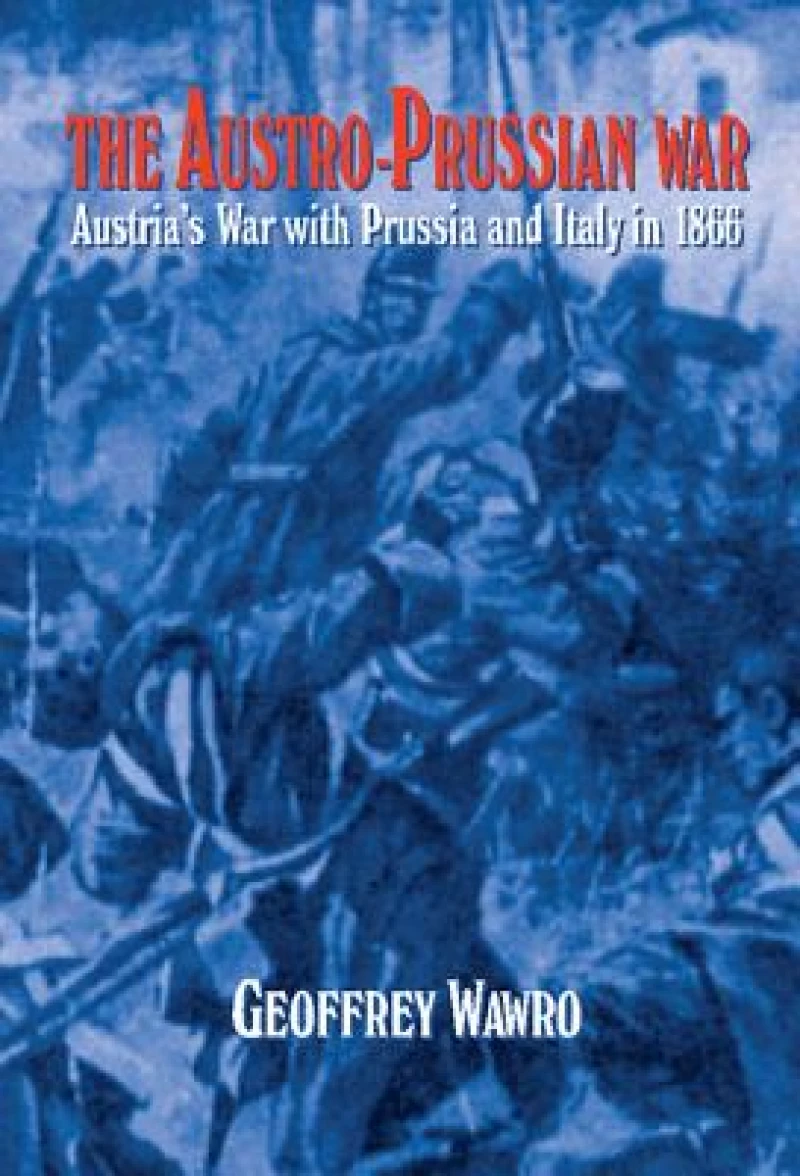 The Austro-Prussian War