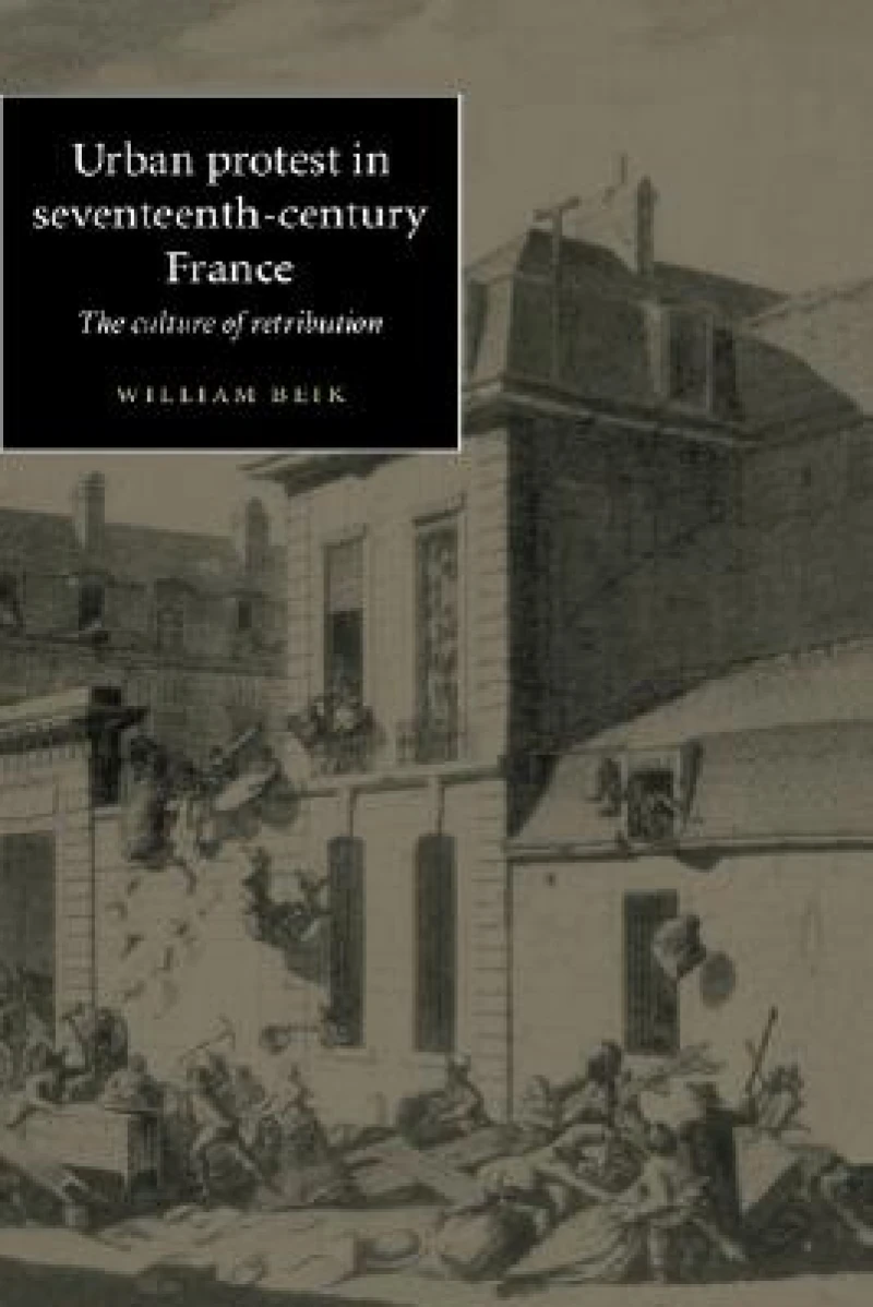 Urban Protest in Seventeenth-Century France
