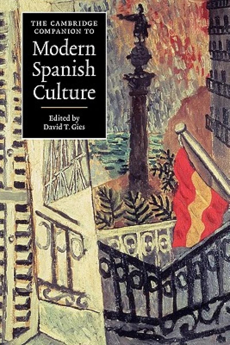 The Cambridge Companion to Modern Spanish Culture