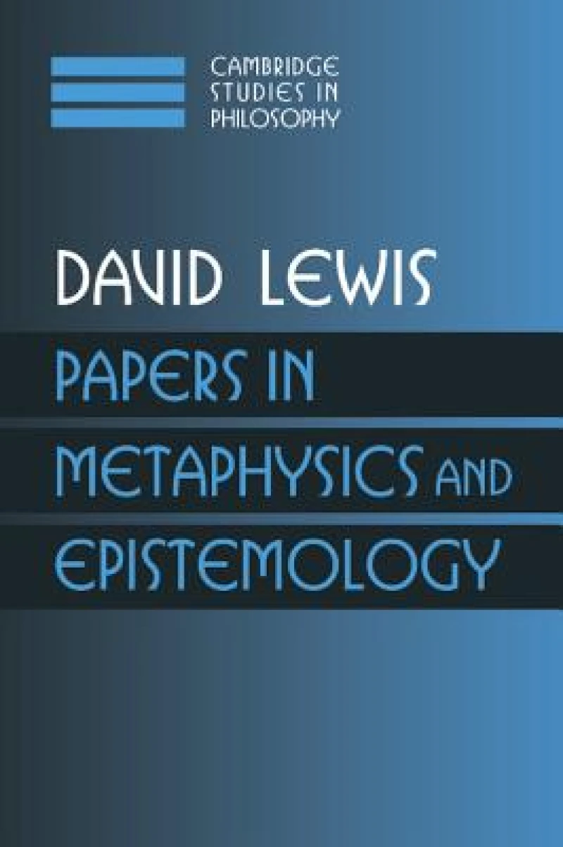Papers in Metaphysics and Epistemology: Volume 2
