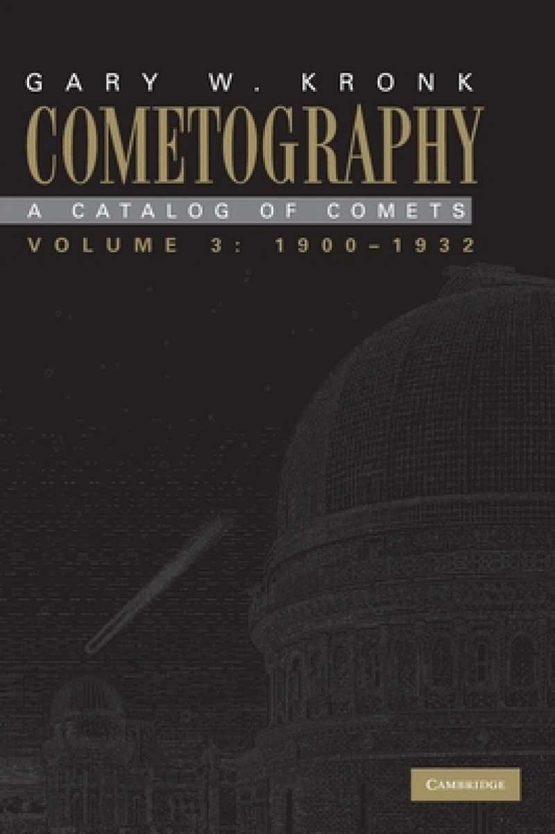 Cometography: Volume 3, 1900–1932