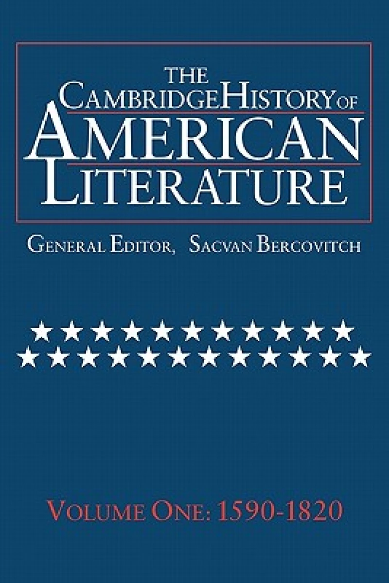 The Cambridge History of American Literature: Volume 1, 1590–1820
