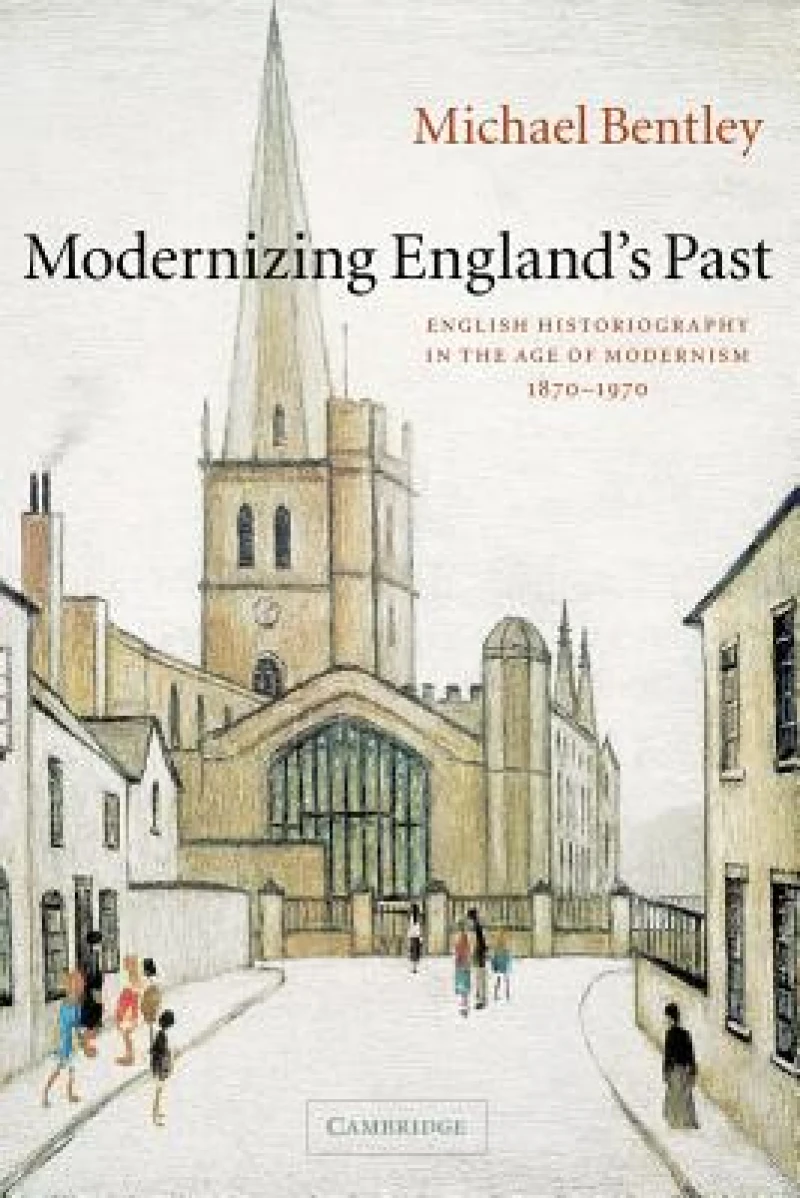Modernizing England's Past