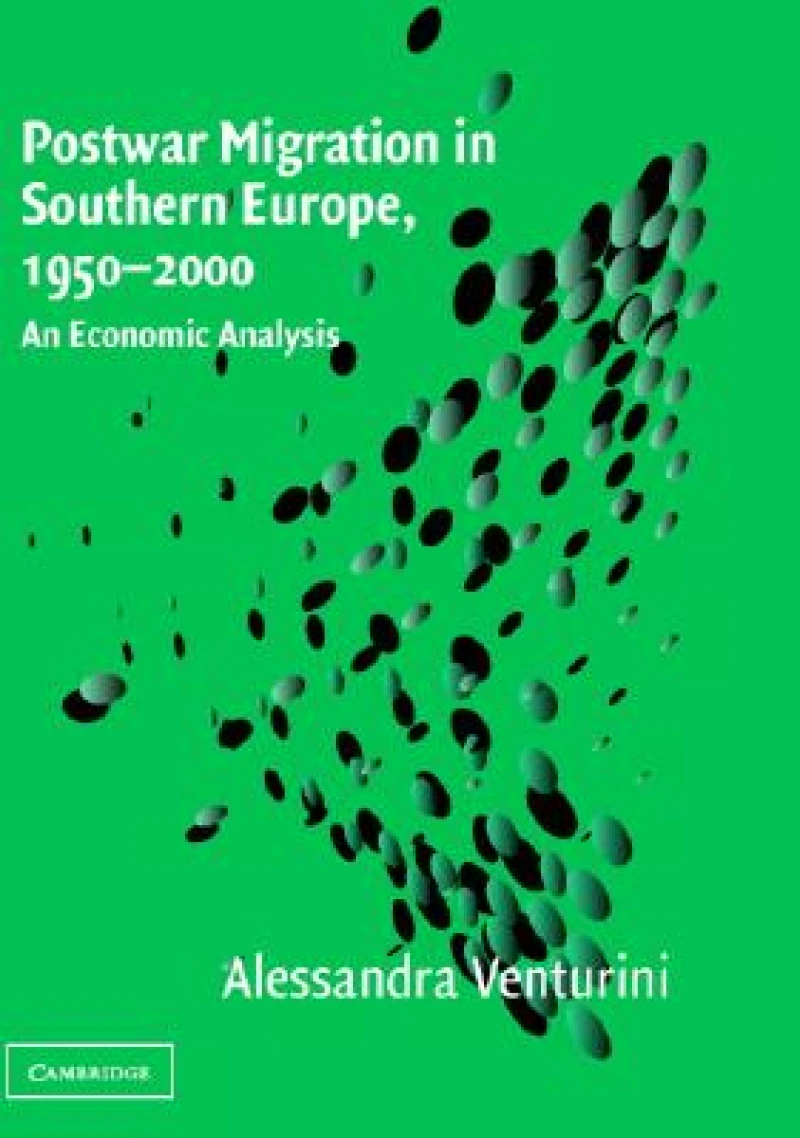Postwar Migration in Southern Europe, 1950–2000