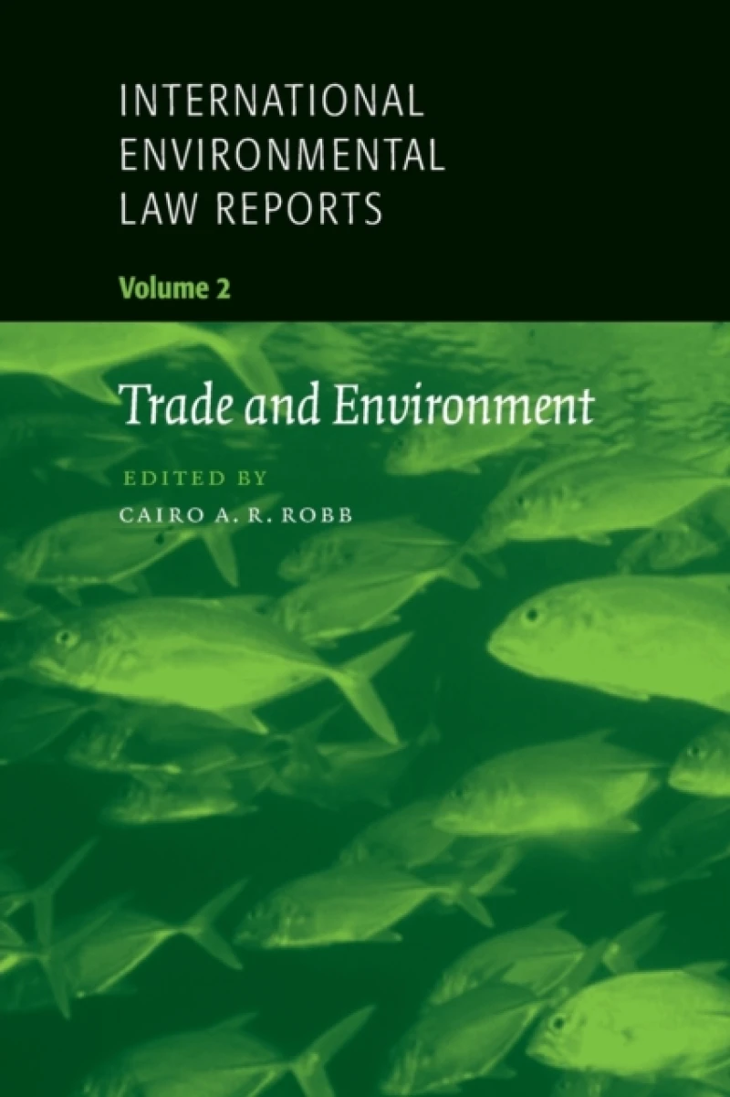 International Environmental Law Reports