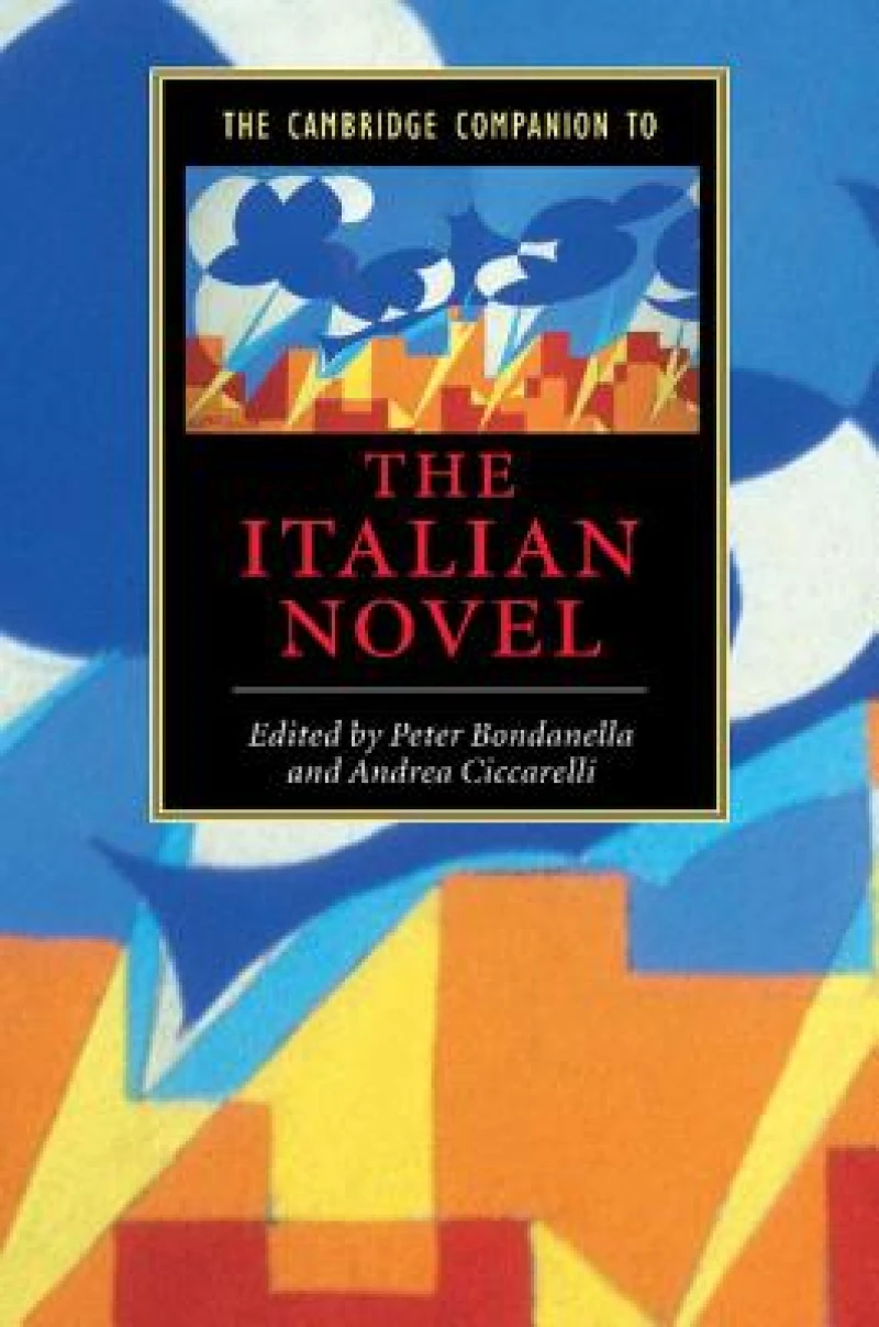 The Cambridge Companion to the Italian Novel
