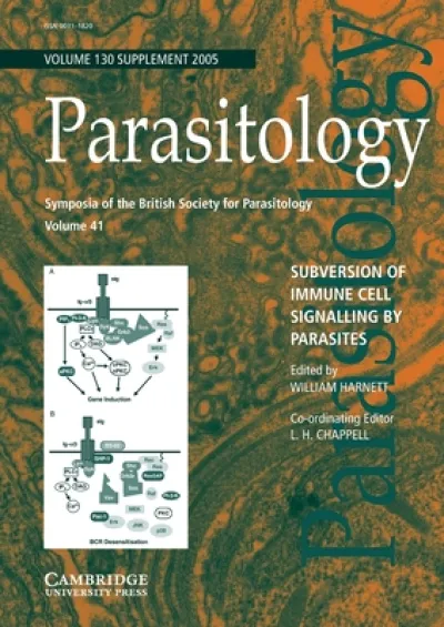 Subversion of Immune Cell Signalling by Parasites: Volume 41, Symposia of the British Society for Parasitology