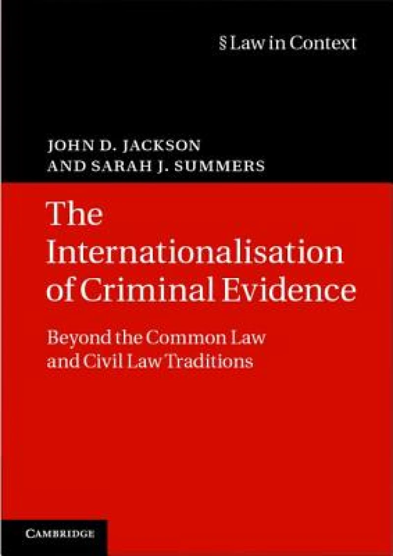 The Internationalisation of Criminal Evidence