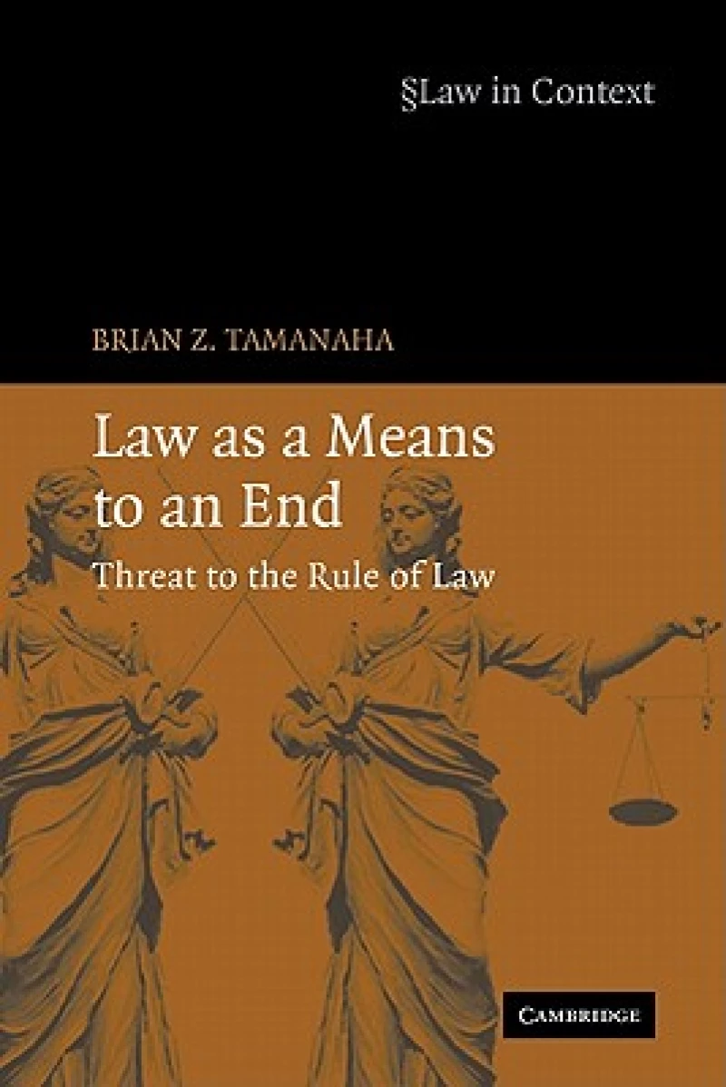 Law as a Means to an End