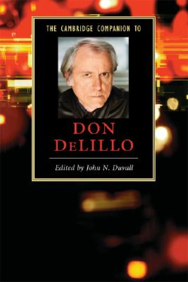 The Cambridge Companion to Don DeLillo