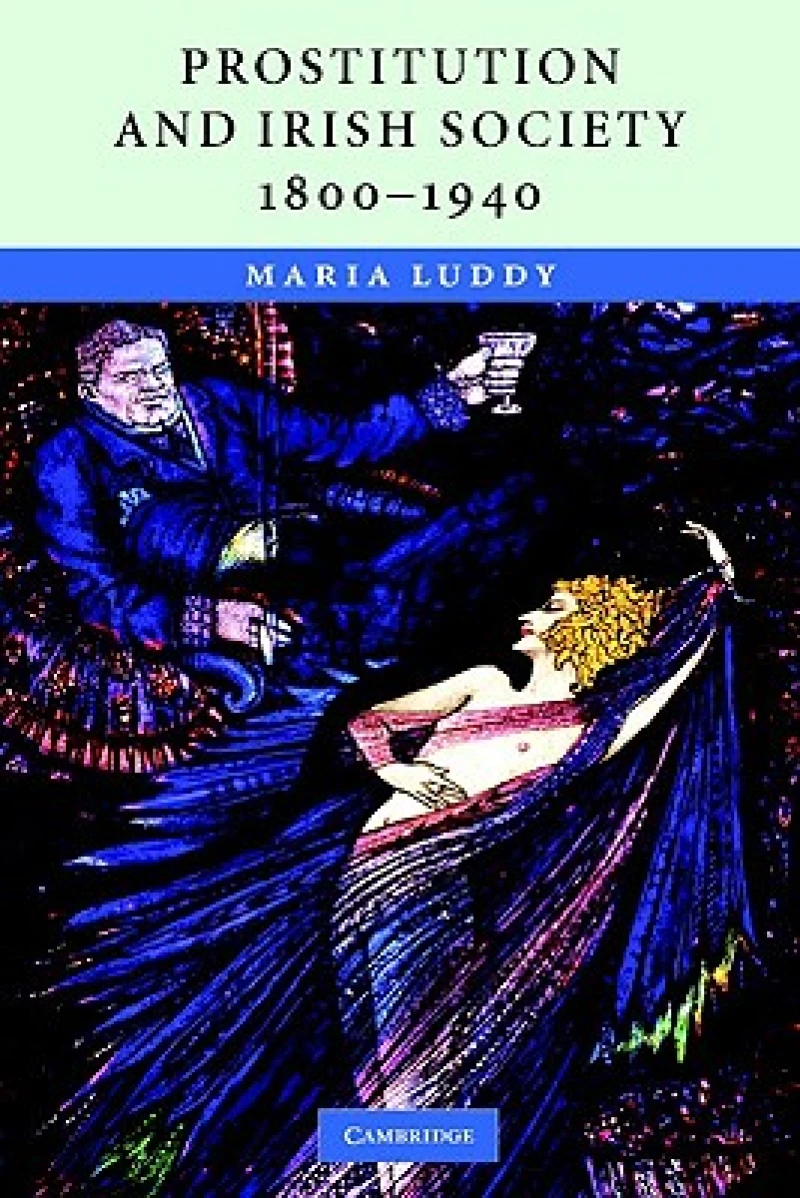 Prostitution and Irish Society, 1800–1940