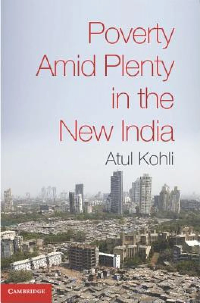 Poverty amid Plenty in the New India