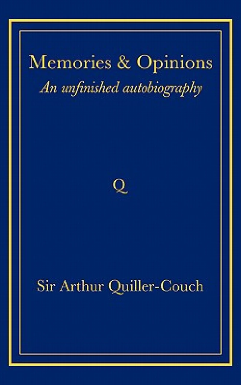 Memories and Opinions