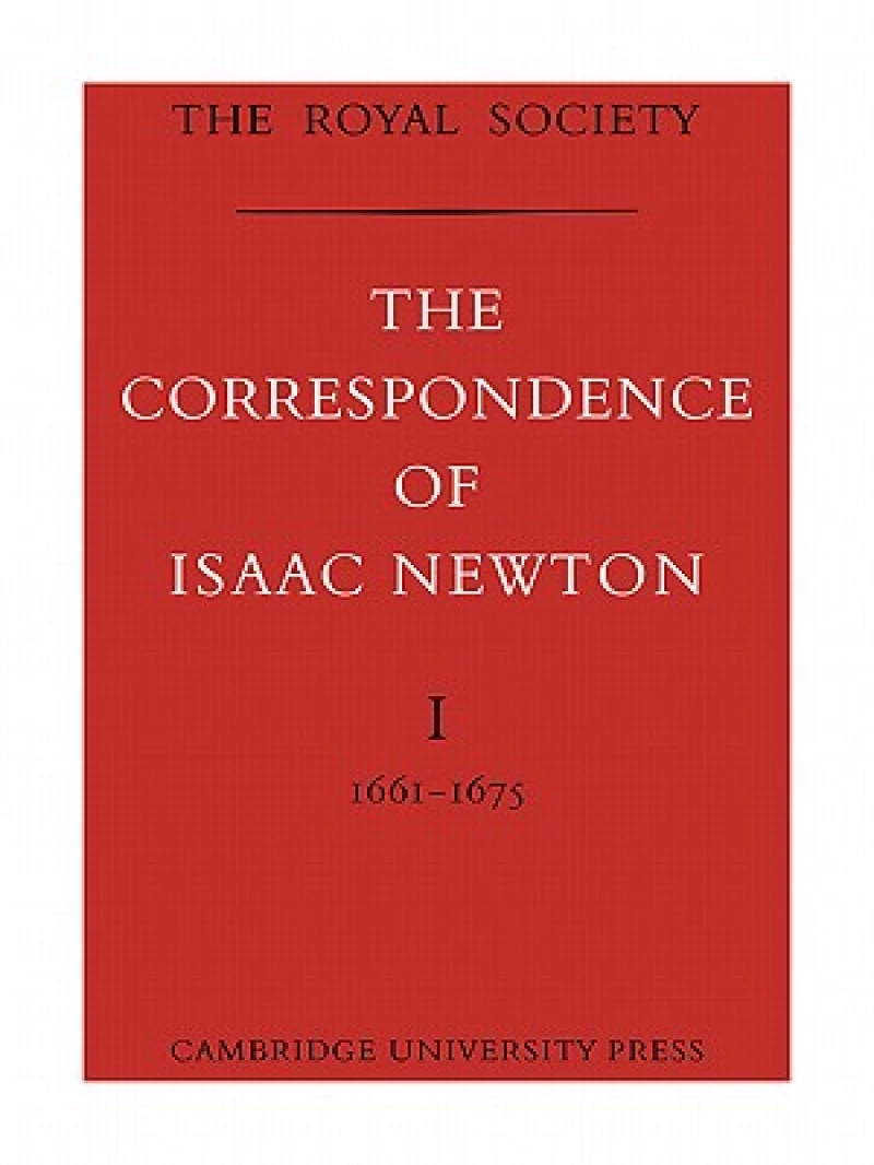 The Correspondence of Isaac Newton