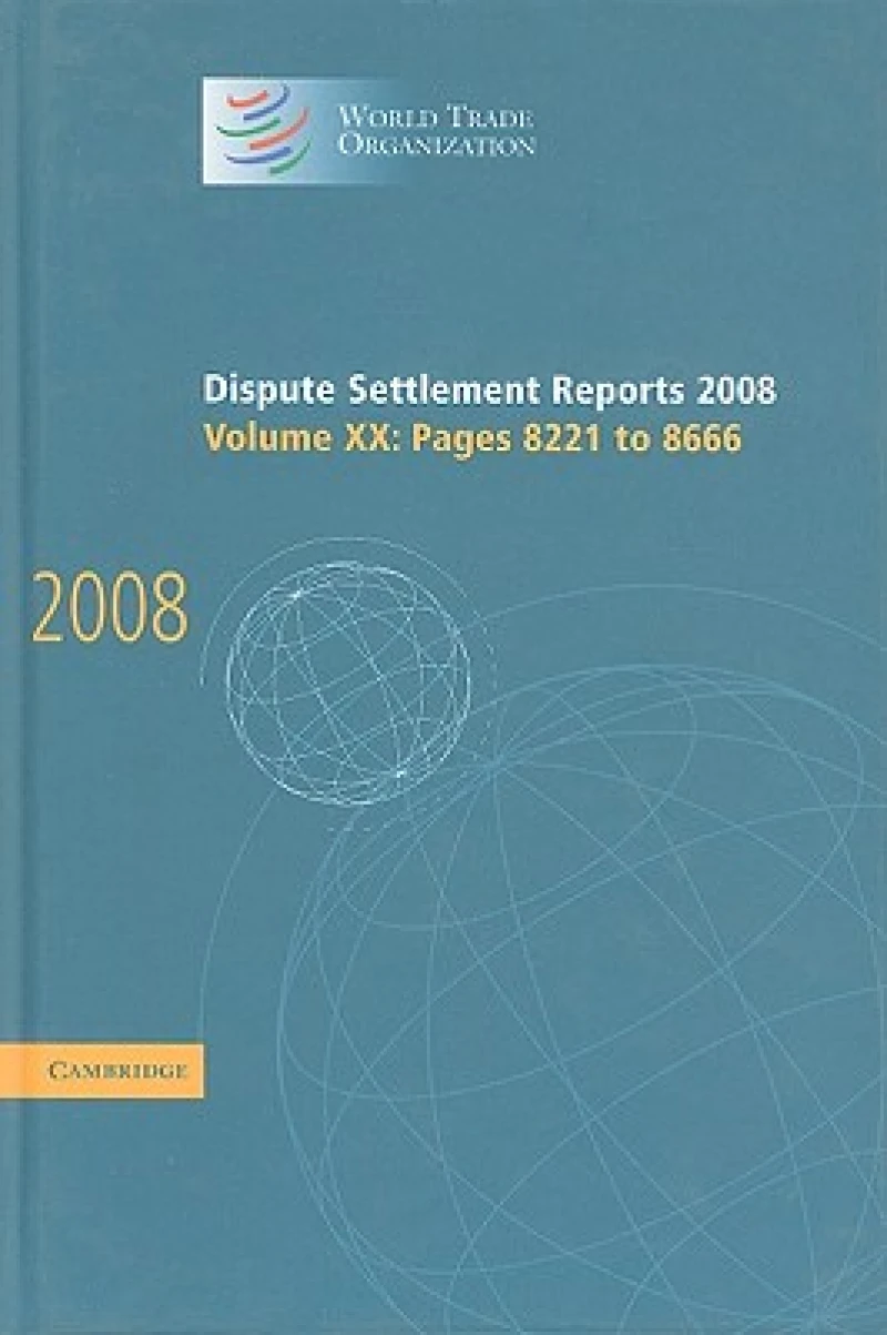 Dispute Settlement Reports 2008: Volume 20, Pages 8221-8666