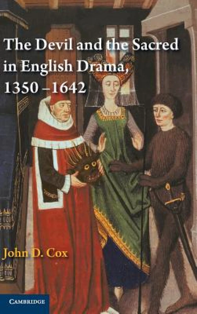 The Devil and the Sacred in English Drama, 1350–1642