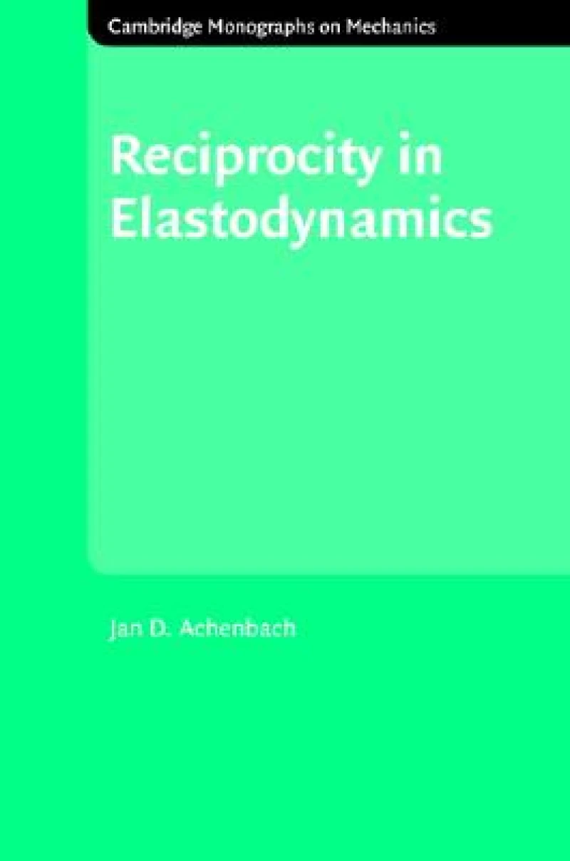 Reciprocity in Elastodynamics